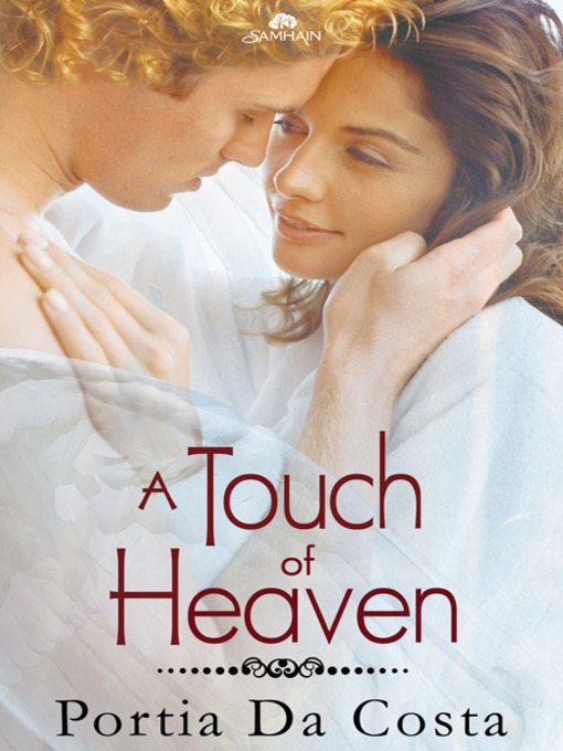 Title details for A Touch of Heaven by Portia Da Costa - Available